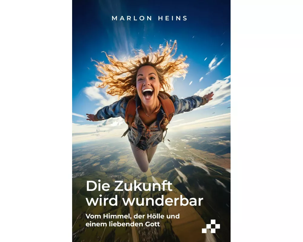 Die Zukunft wird wunderbar