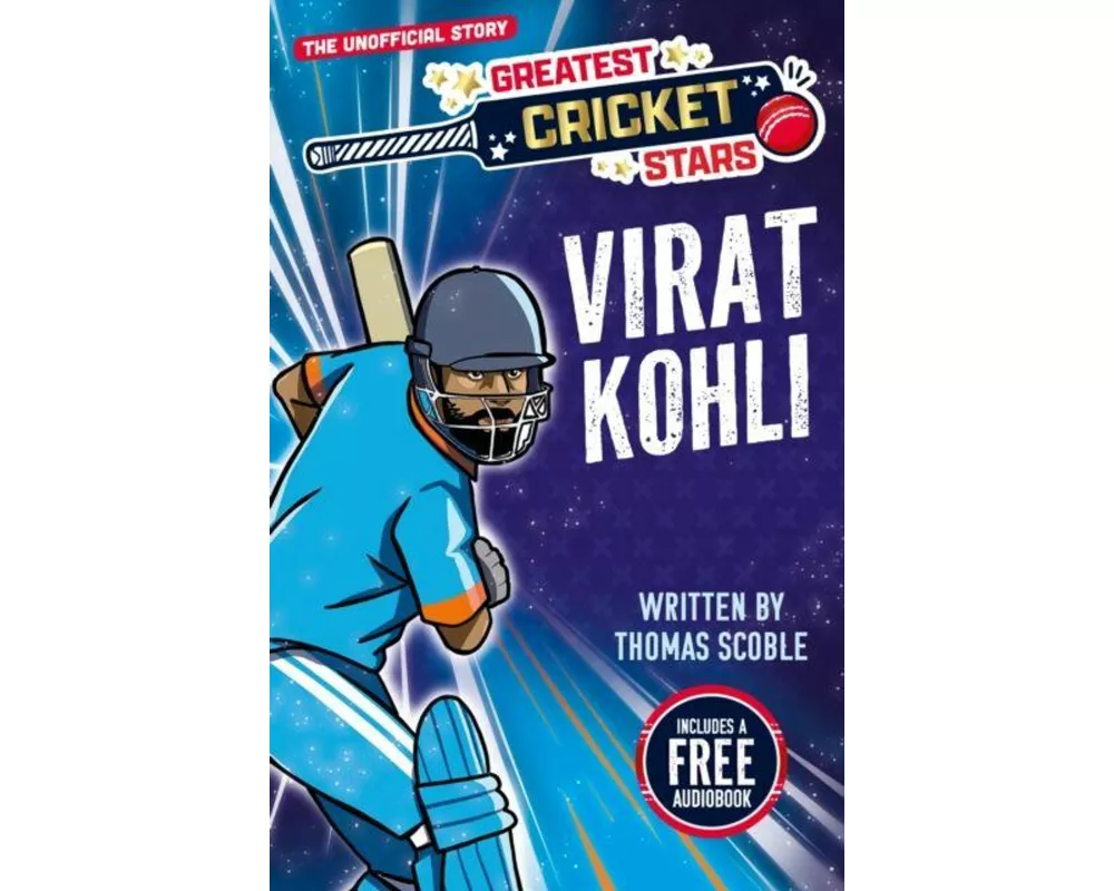 Greatest Cricket Stars: Virat Kohli
