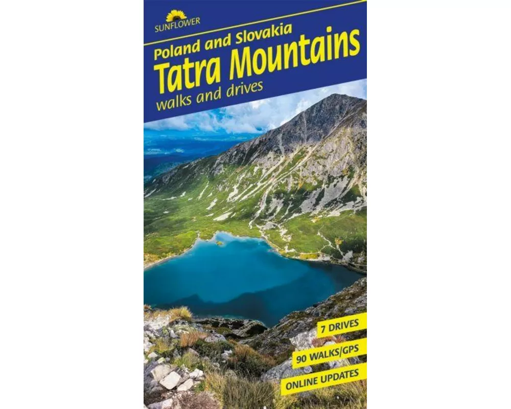 Tatra Mountains of Poland and Slovakia Sunflower Walking Guide