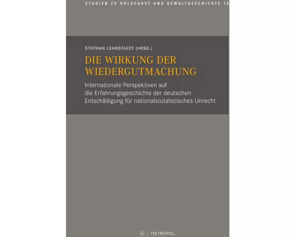 Die Wirkung der Wiedergutmachung