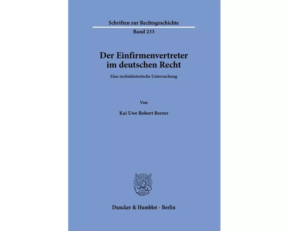 Der Einfirmenvertreter im deutschen Recht