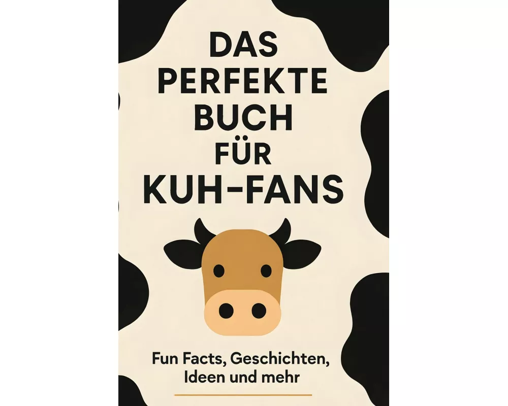 Das perfekte Buch für Kuh-Fans