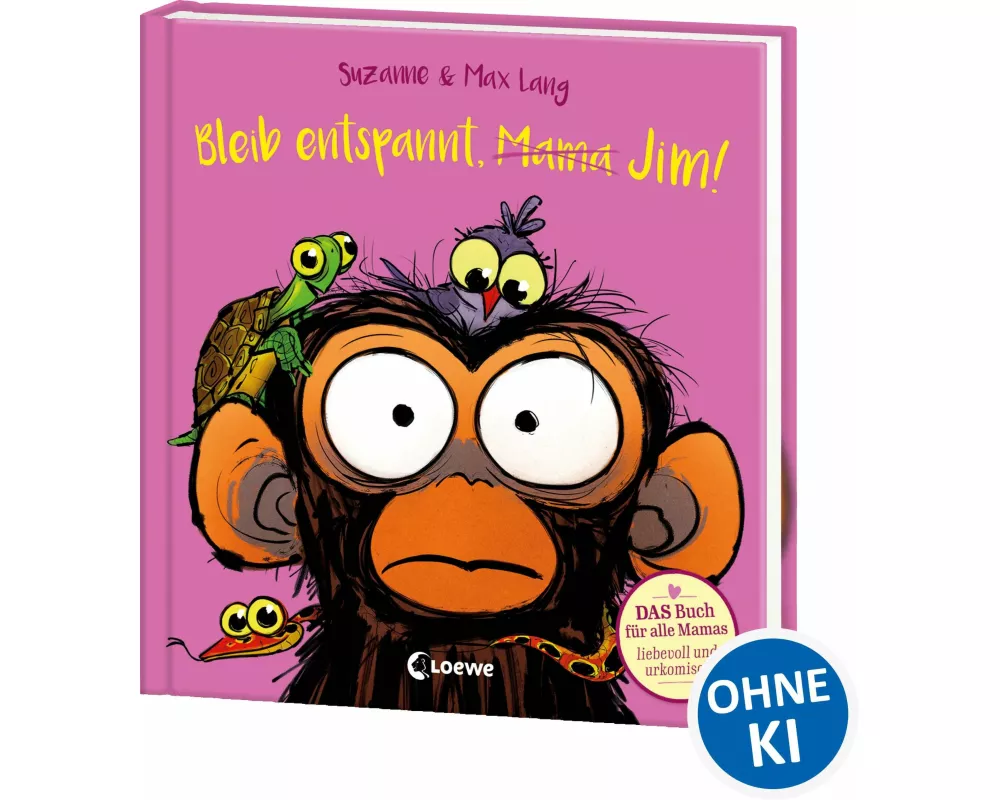 Bleib entspannt, Mama Jim!