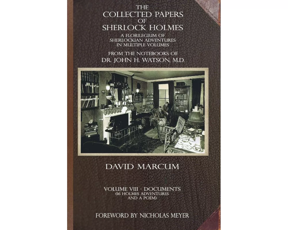 The Collected Papers of Sherlock Holmes - Volume 8