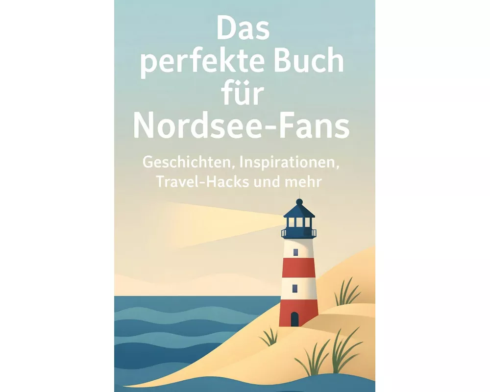 Das perfekte Buch für Nordsee-Fans