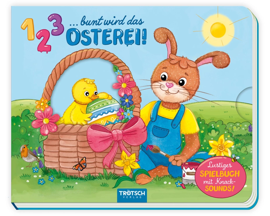 TRÖTSCH - 1 2 3 bunt wird das Osterei Spielbuch mit Knack-Sounds