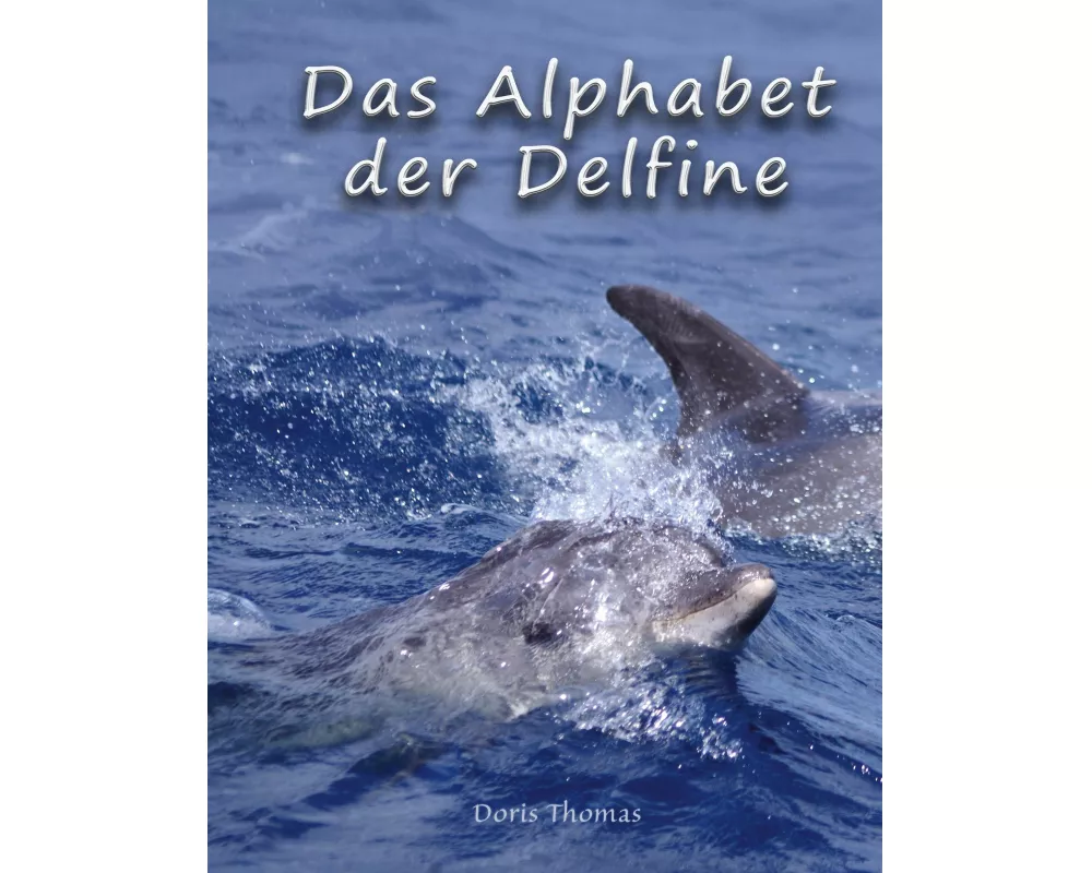 Das Alphabet der Delfine