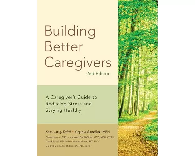 Building Better Caregivers (2nd Edition)