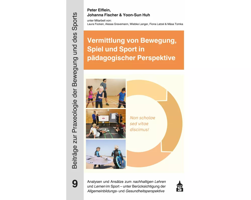 Vermittlung von Bewegung, Spiel und Sport in pädagogischer Perspektive