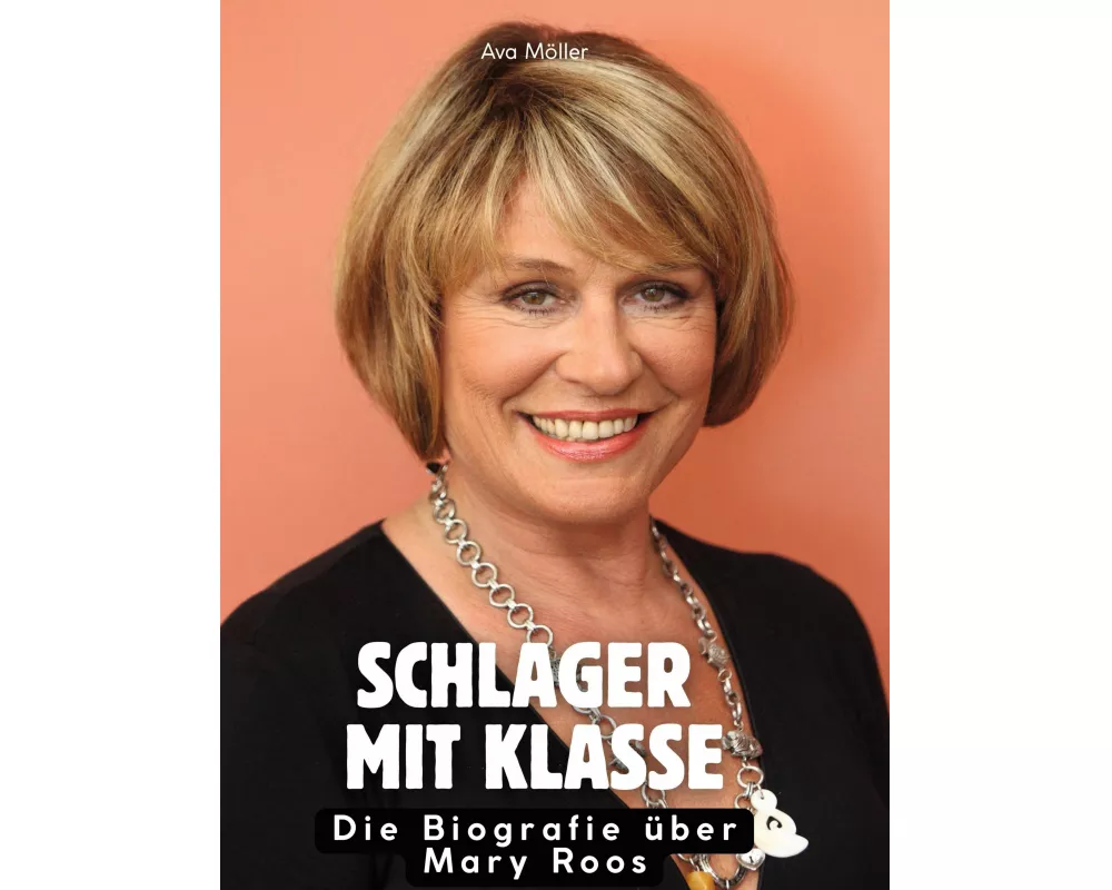 Die Biografie über Mary Roos