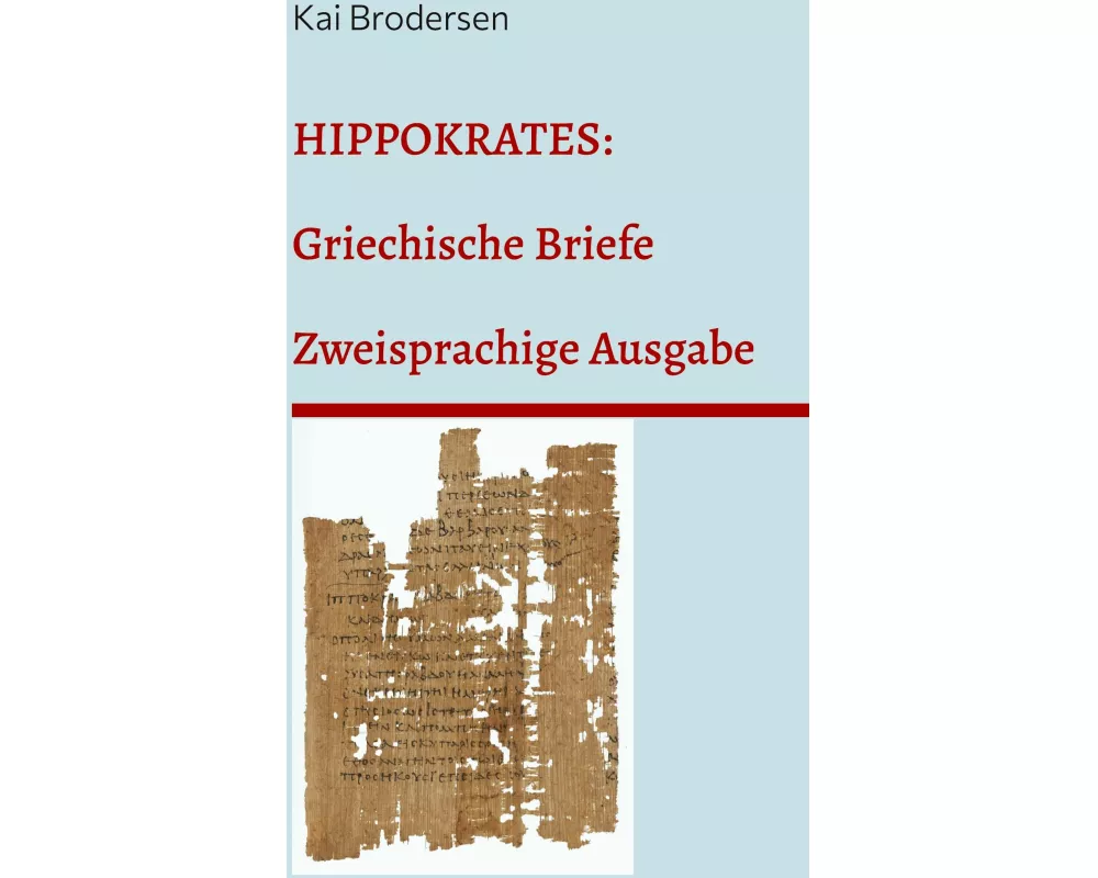 Hippokrates: Griechische Briefe