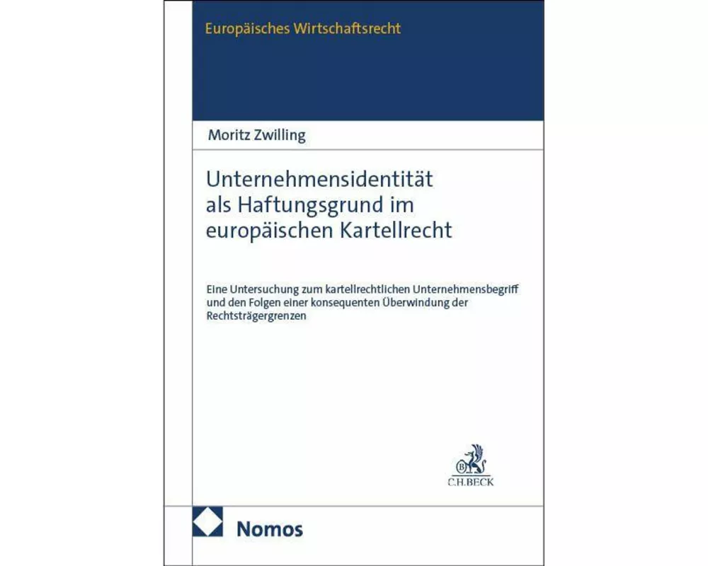 Unternehmensidentität als Haftungsgrund im europäischen Kartellrecht