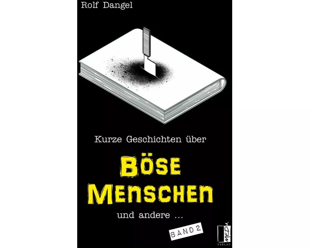 Kurze Geschichten über böse Menschen und andere