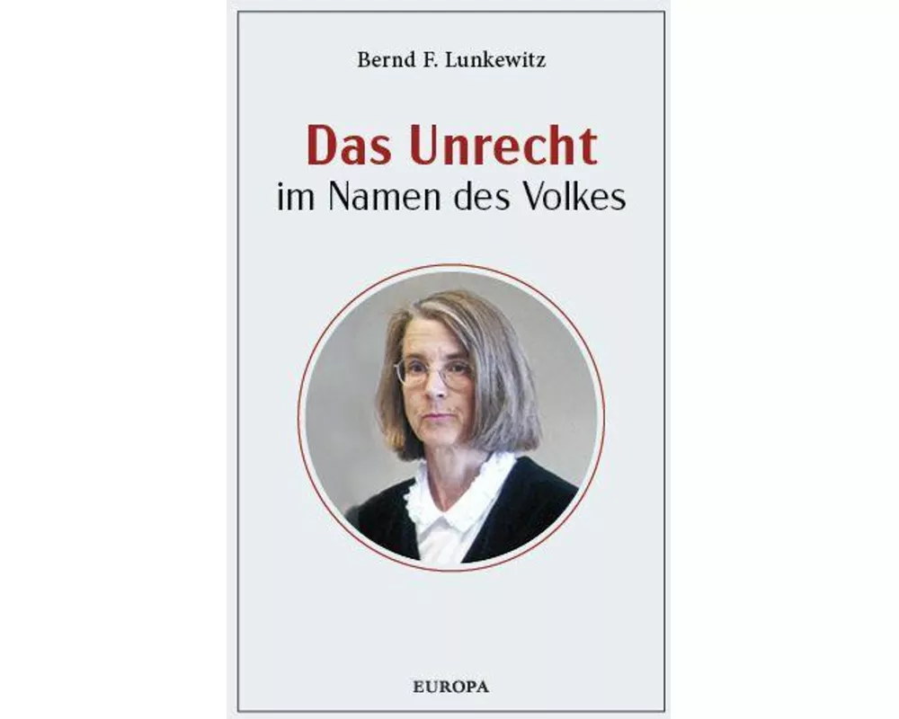 Das Unrecht im Namen des Volkes