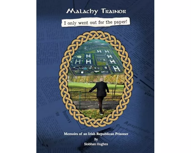 Malachy Trainor I only went out for the paper