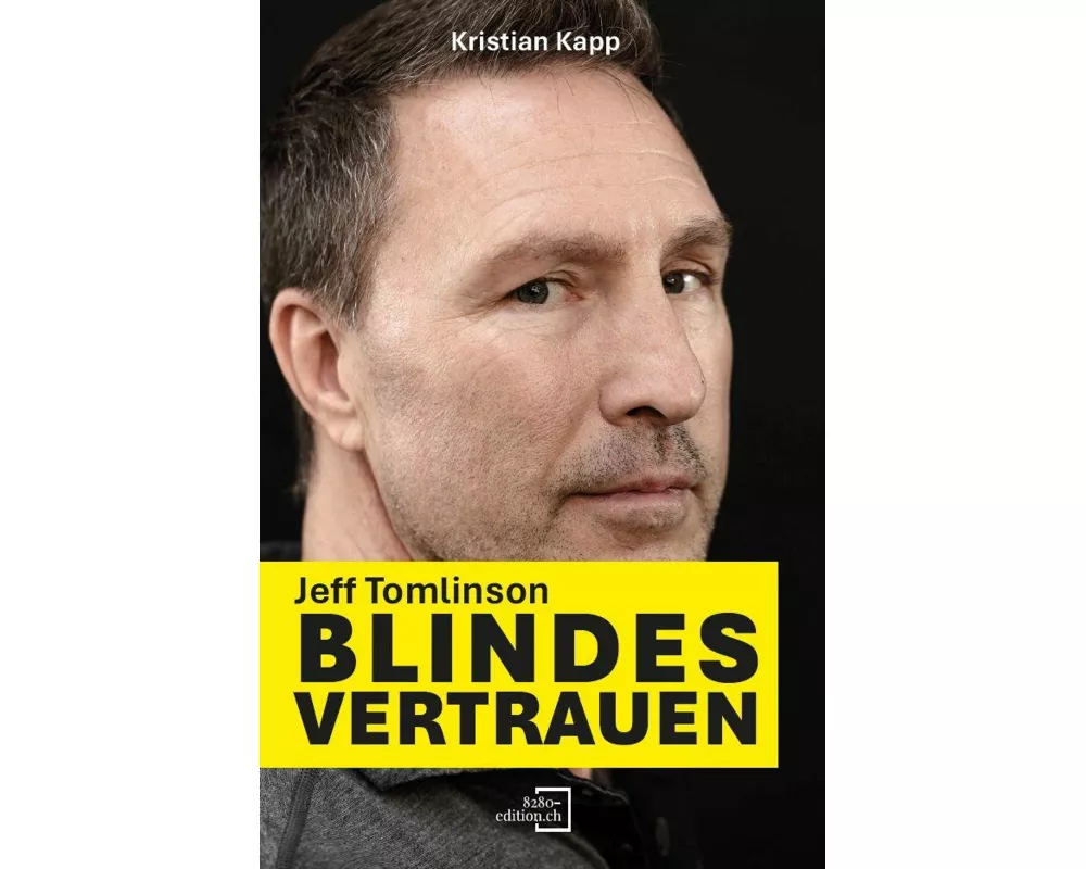 Jeff Tomlinson - Blindes Vertrauen