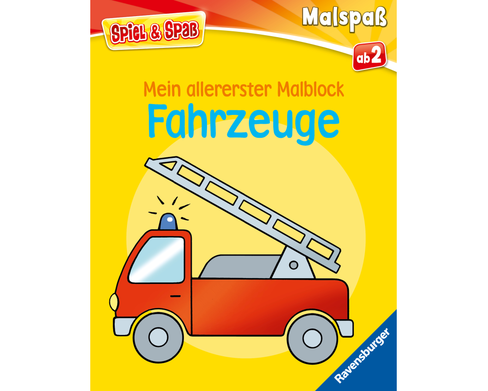 Spiel & Spaß - Mein allererster Malblock: Fahrzeuge