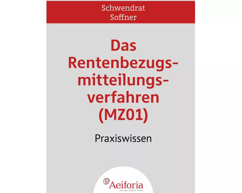 Das Rentenbezugsmitteilungsverfahren (MZ01)