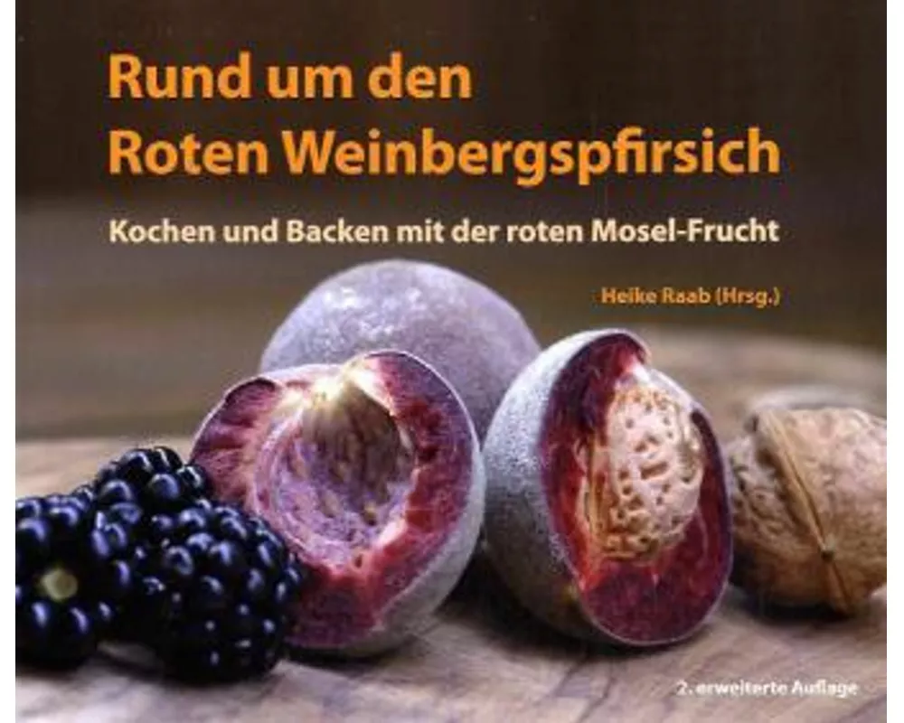 Rund um den Roten Weinbergspfirsich