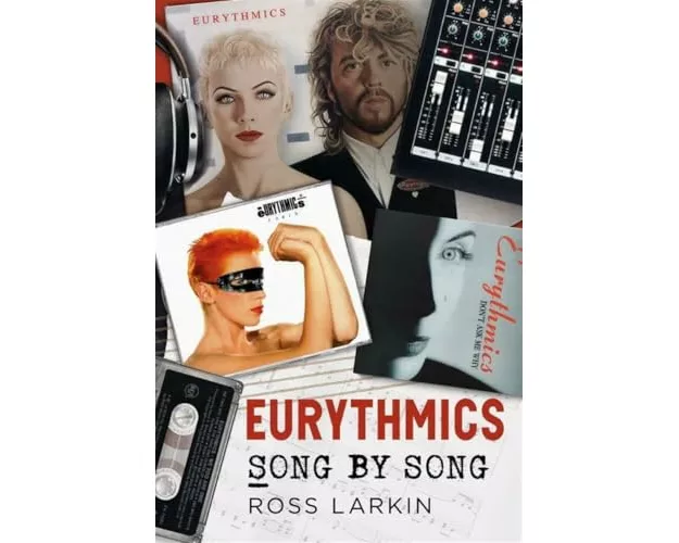Eurythmics - Song by Song