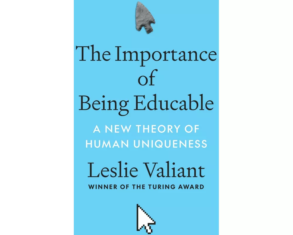 The Importance of Being Educable