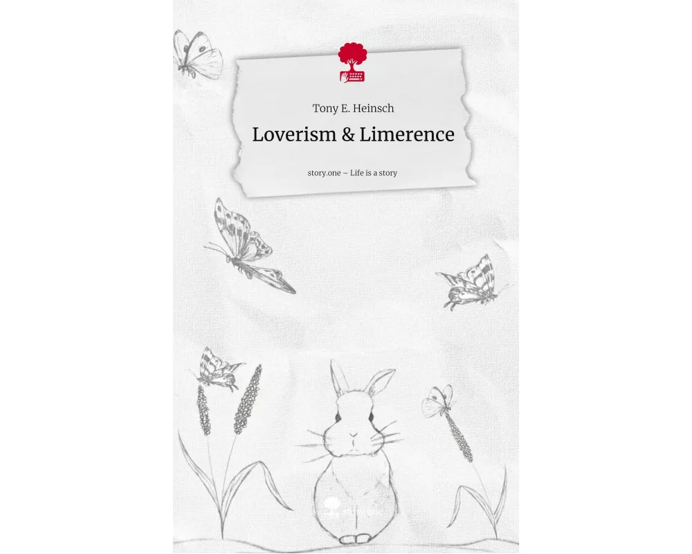 Loverism & Limerence. Life is a Story - story.one