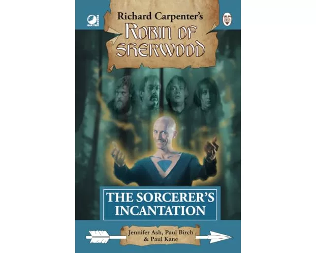 Robin of Sherwood - The Sorcerer's Incantation