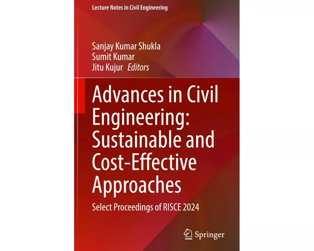 Advances in Civil Engineering: Sustainable and Cost-Effective Approaches