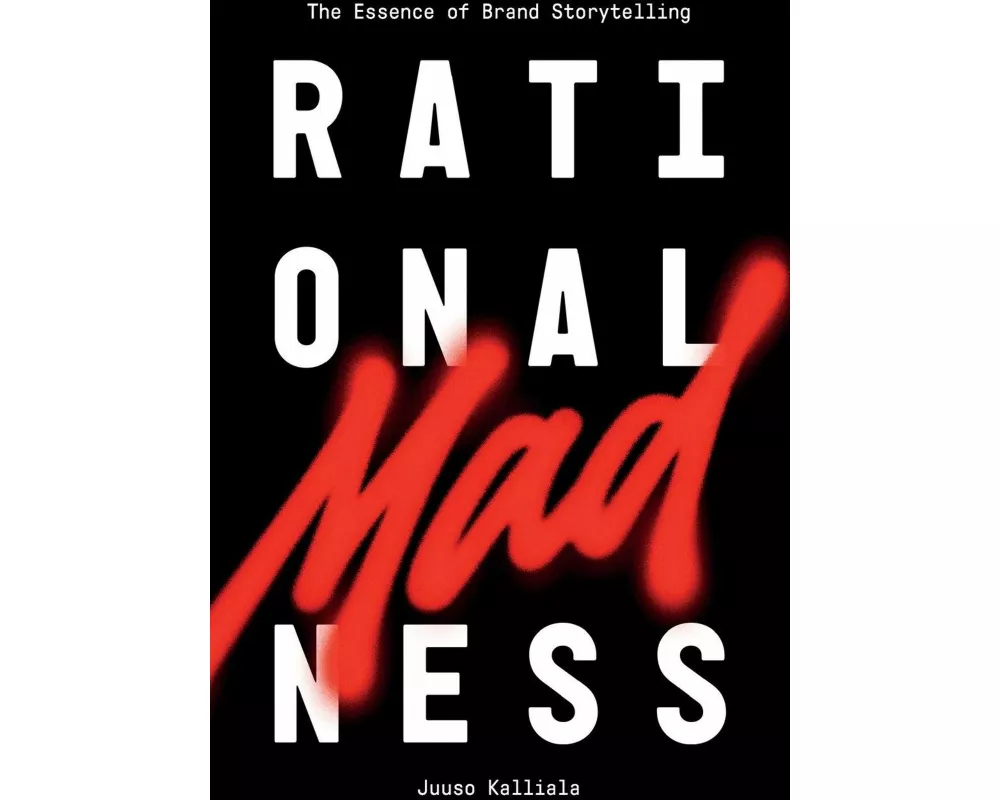 Rational Madness
