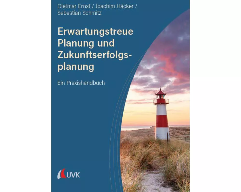 Erwartungstreue Planung und Zukunftserfolgsplanung