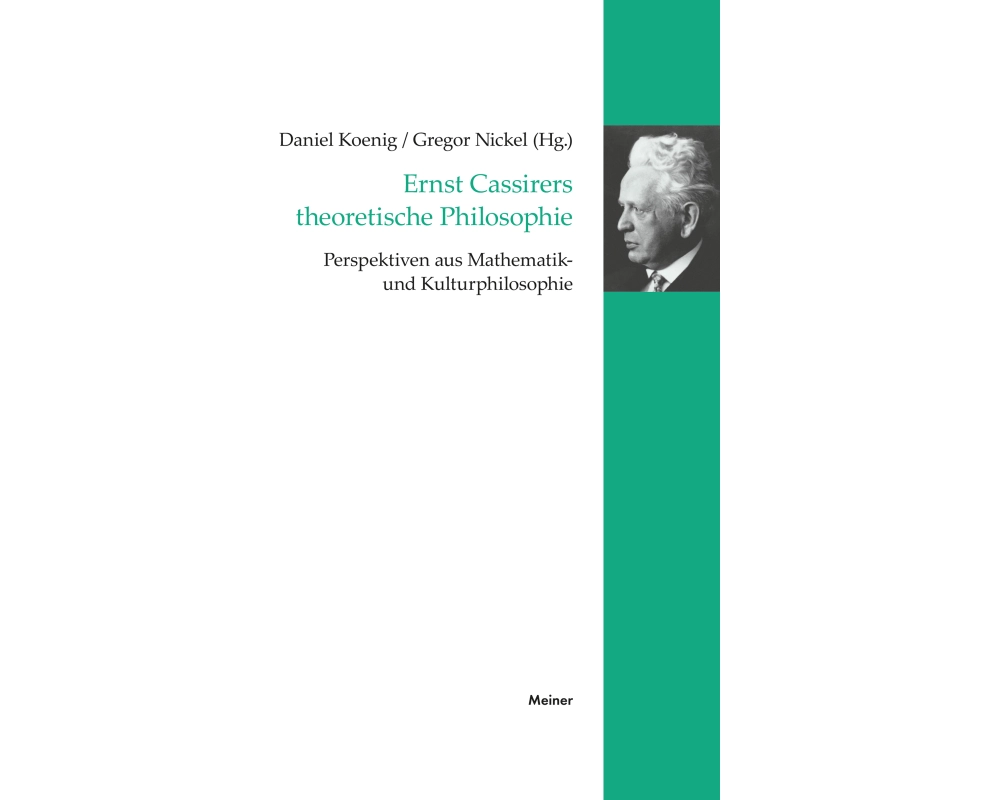 Ernst Cassirers theoretische Philosophie