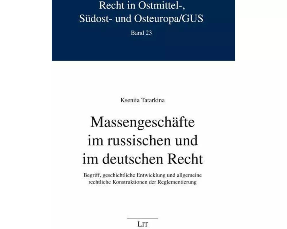 Massengeschäfte im russischen und im deutschen Recht
