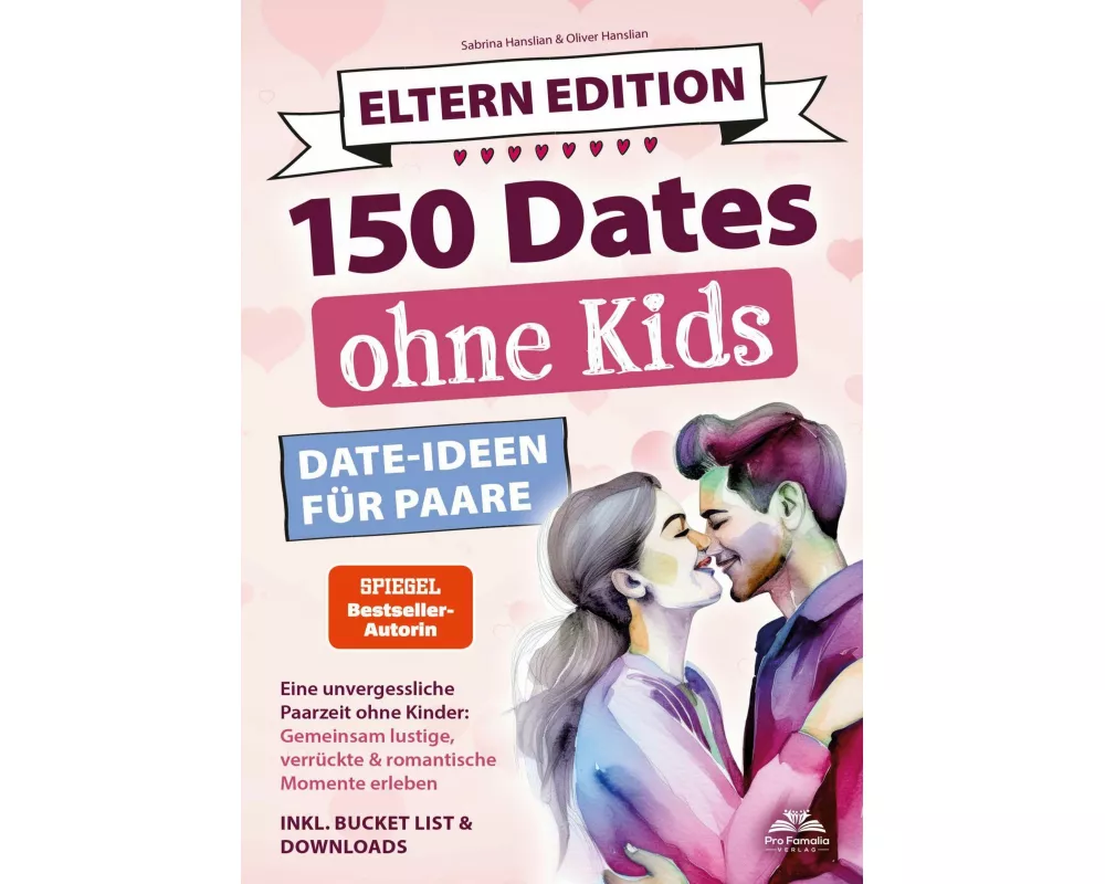 Dates ohne Kids - Eltern Edition! Date Ideen für Paare