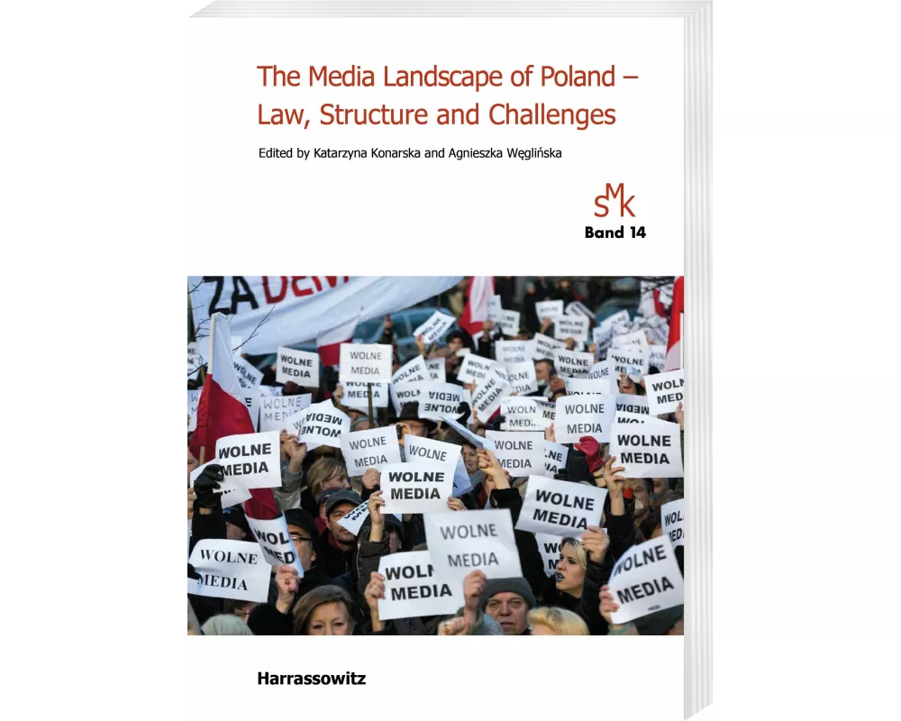The Media Landscape of Poland - Law, Structure and Challenges