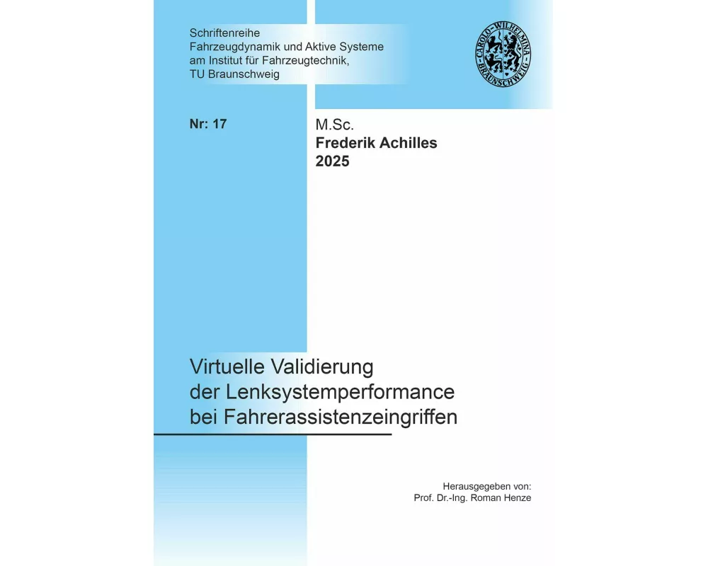 Virtuelle Validierung der Lenksystemperformance bei Fahrerassistenzeingriffen