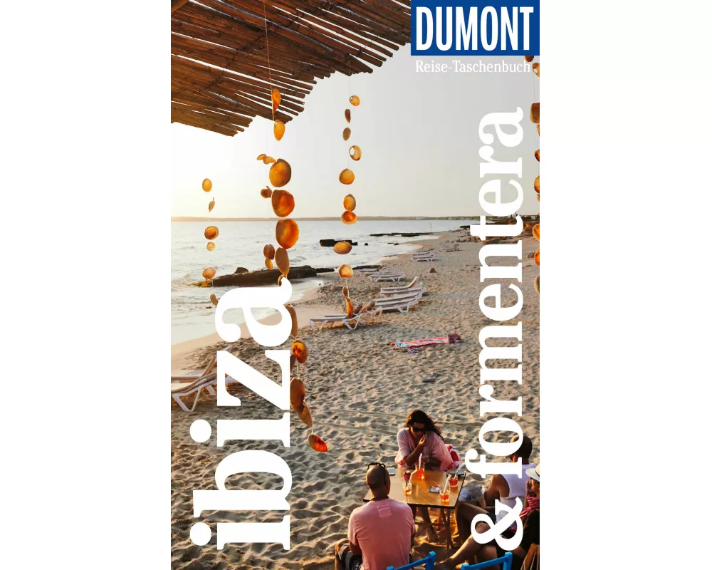 DUMONT Reise-Taschenbuch Reiseführer Ibiza & Formentera
