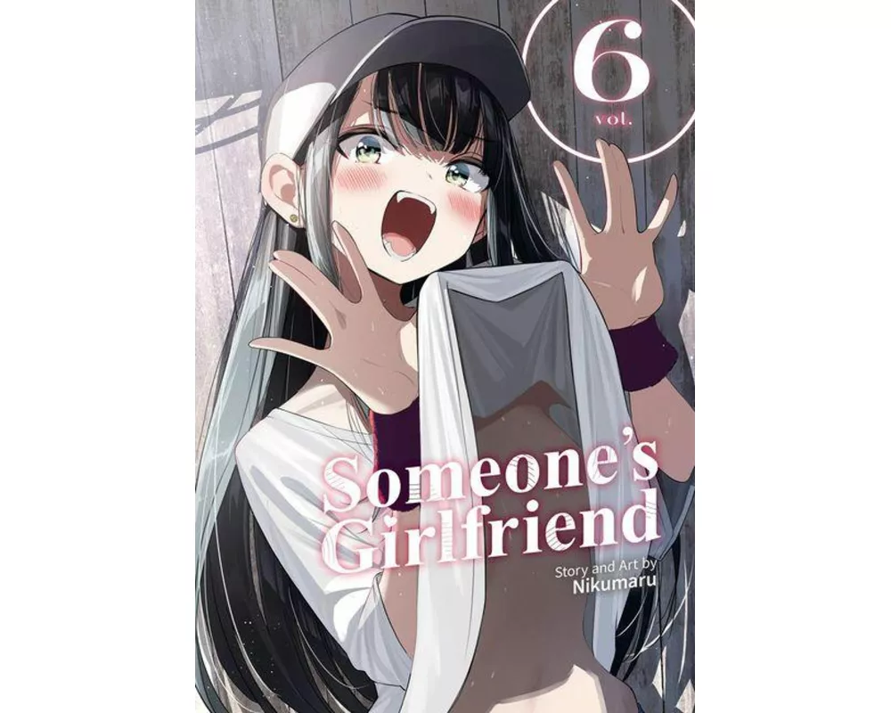 Someone's Girlfriend Vol. 6
