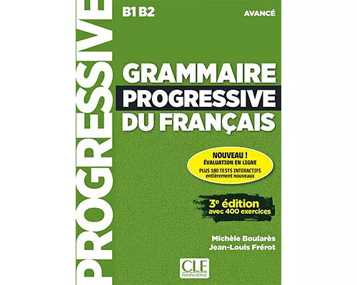 Grammaire progressive du francais - Niveau avance (B1/B2) - Livre + Audio telechargeable
