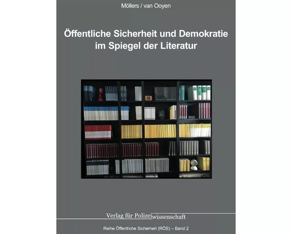 Öffentliche Sicherheit und Demokratie im Spiegel der Literatur