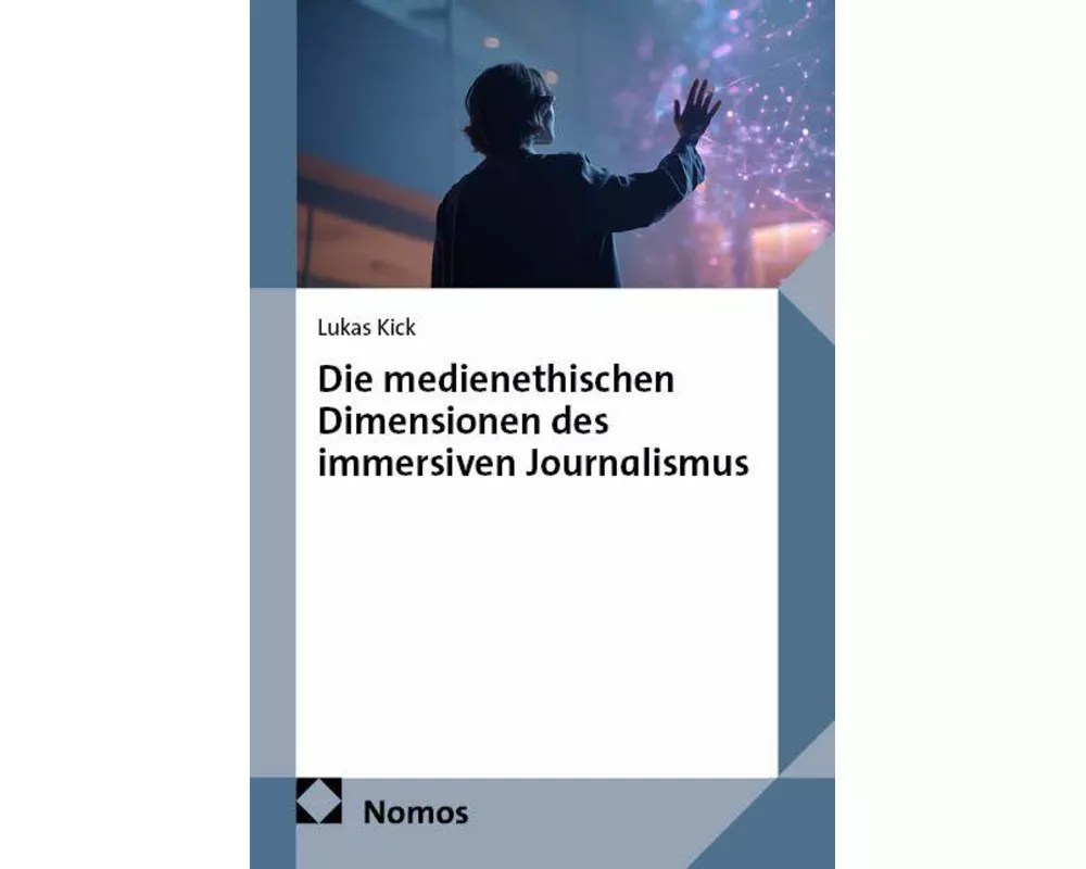 Die medienethischen Dimensionen des immersiven Journalismus