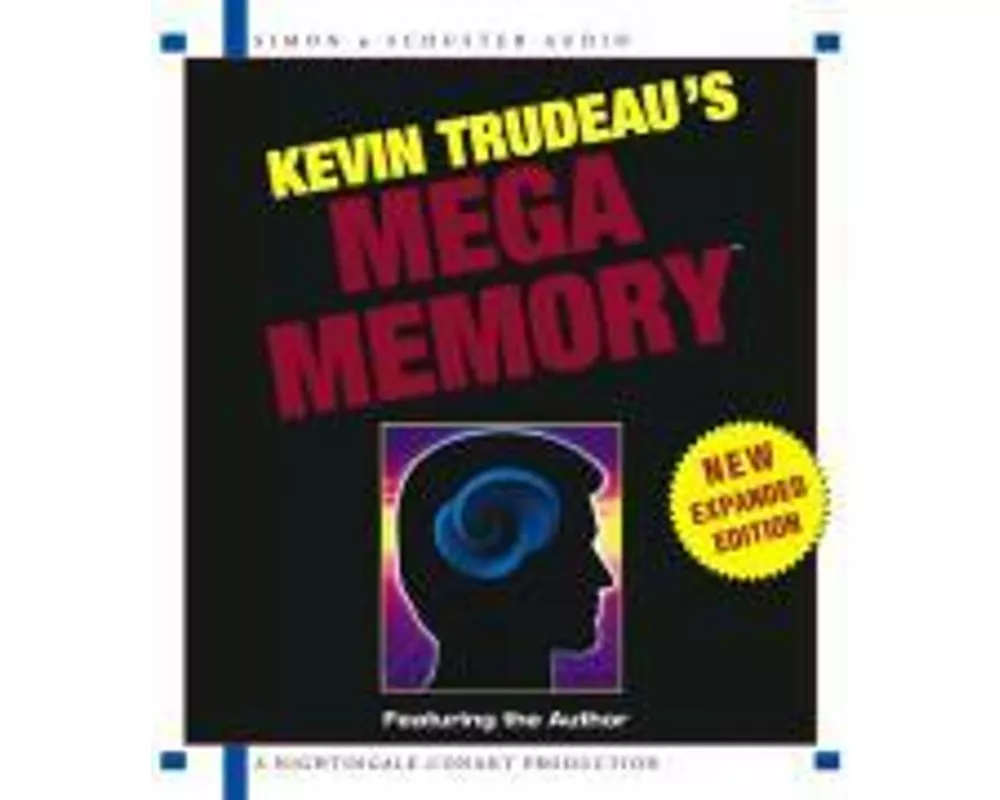 Kevin Trudeaus Mega Memory