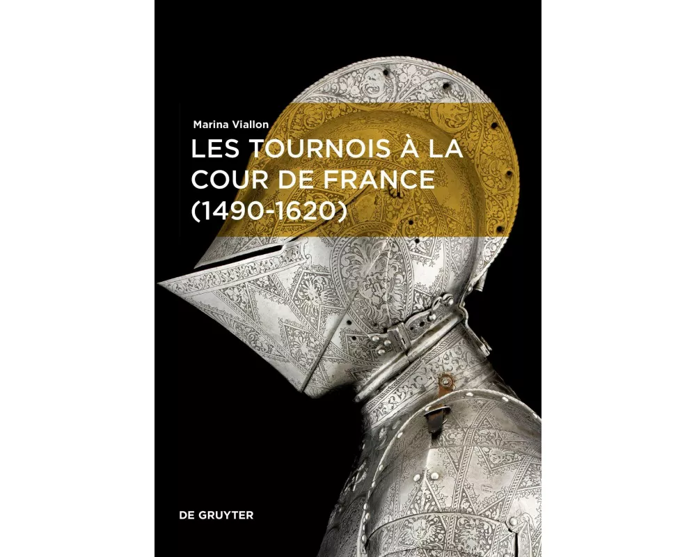 Les tournois à la cour de France (1490-1620)