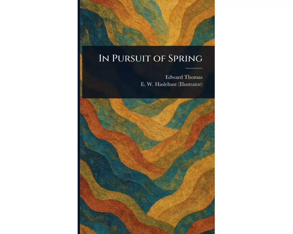 In Pursuit of Spring