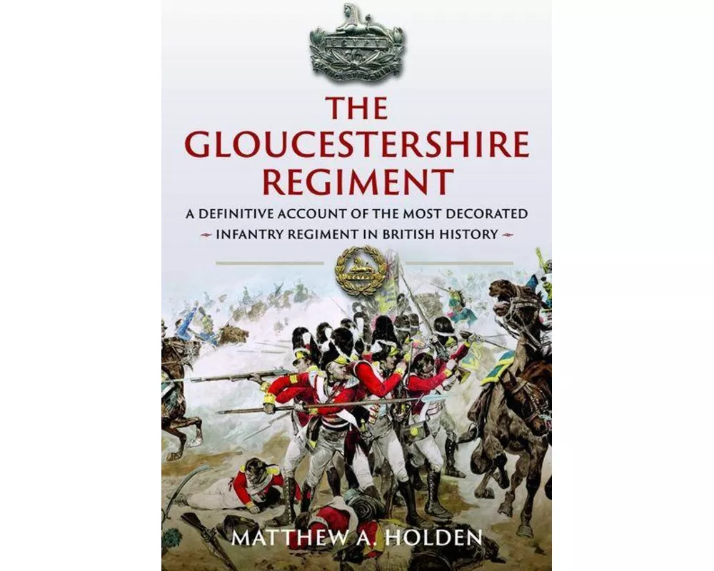 The Gloucestershire Regiment