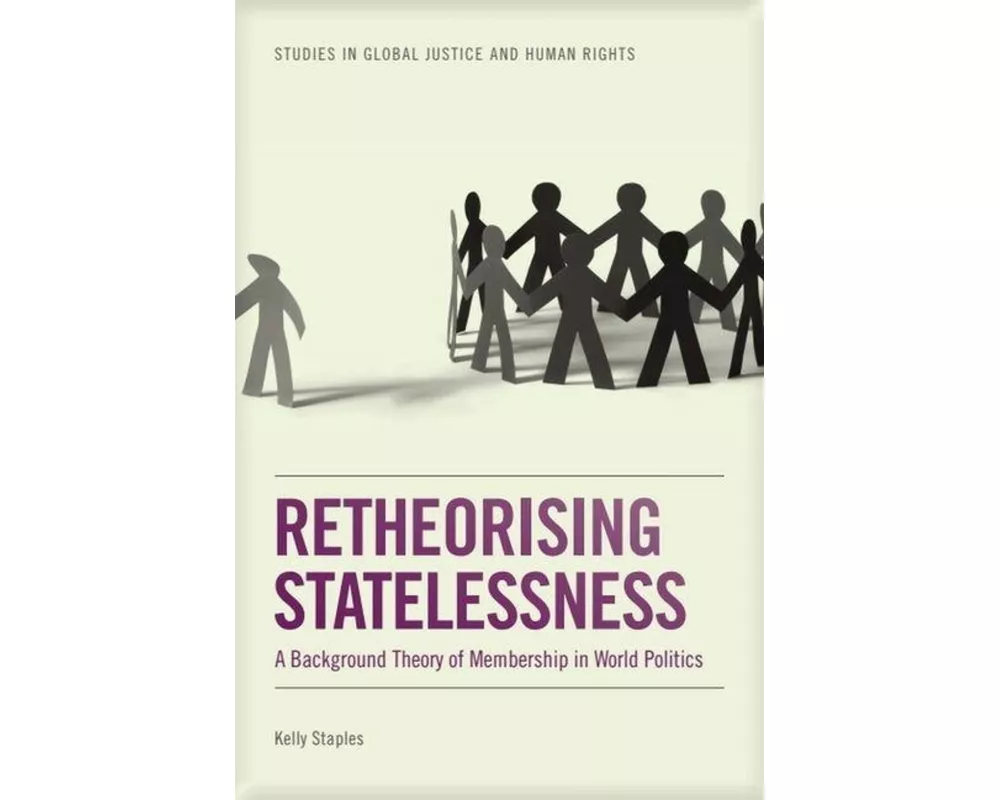 Retheorising Statelessness