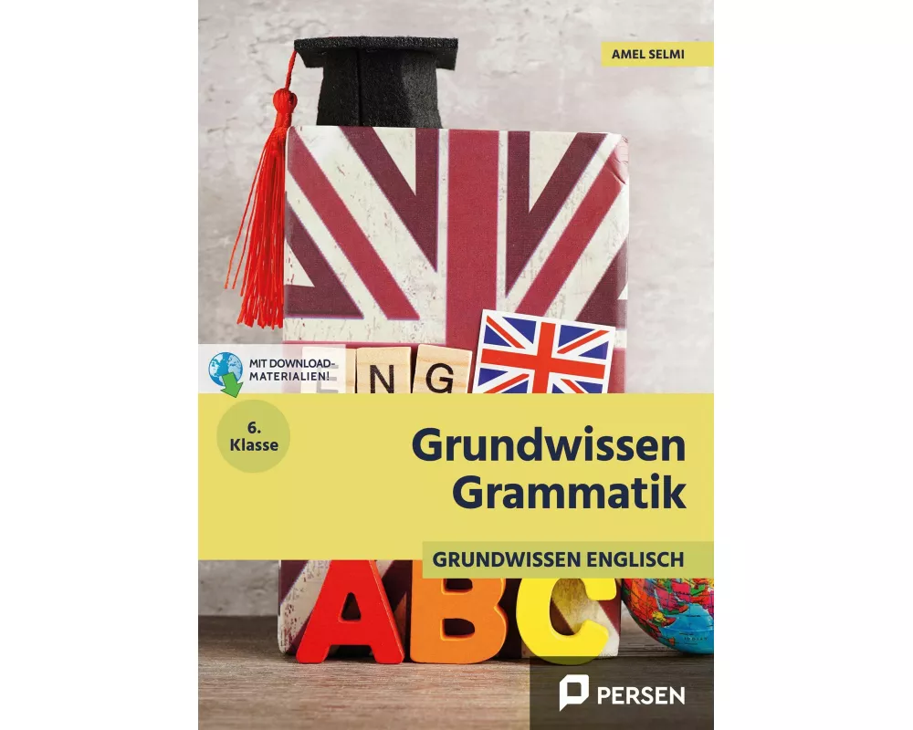 Grammatik 6. Klasse - Englisch