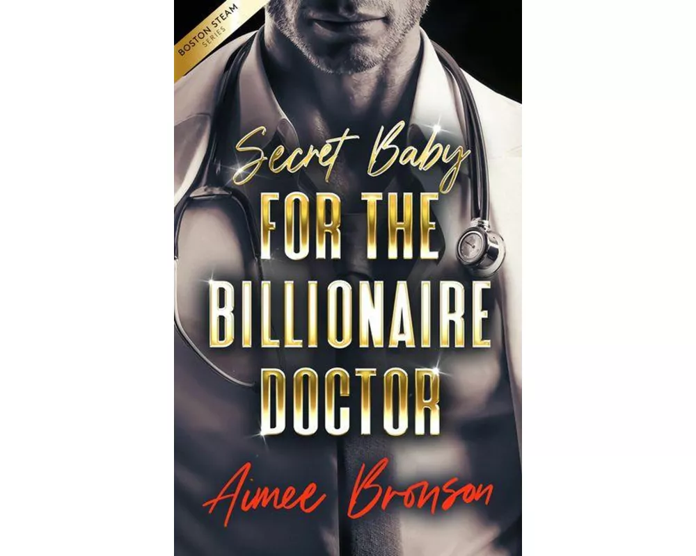 Secret Baby for the Billionaire Doctor