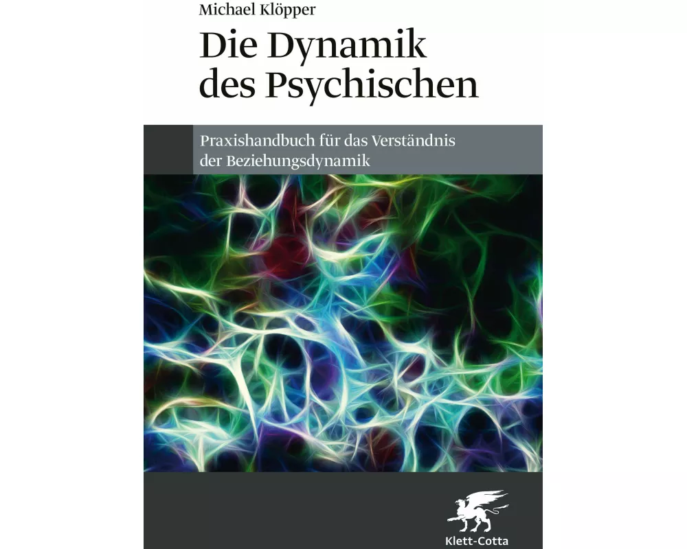 Die Dynamik des Psychischen