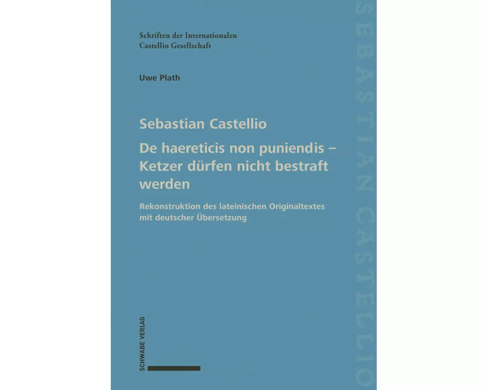 De haereticis non puniendis – Ketzer dürfen nicht bestraft werden