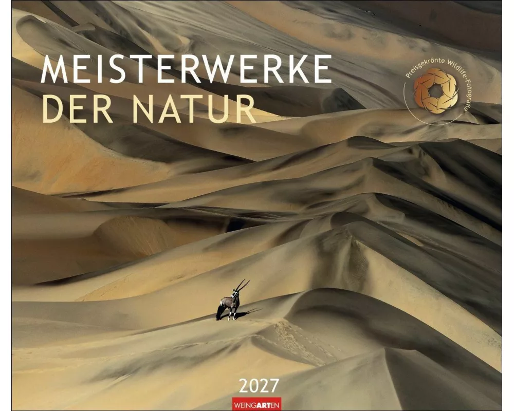 Meisterwerke der Natur 2027 - Preisgekrönte Naturfotografie